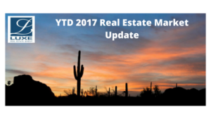 YTD 2017 Maricopa County Real Estate Update